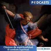 Podcast Clásicos de espiritualidad: El combate espiritual