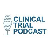 Podcast Clinical Trial Podcast | Conversations with Clinical Research Experts