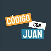 Podcast Código Con Juan el Podcast