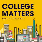 Podcast College Matters from The Chronicle