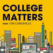 Podcast College Matters from The Chronicle