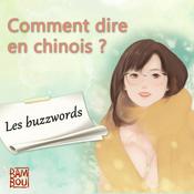 Podcast Comment dire en chinois?