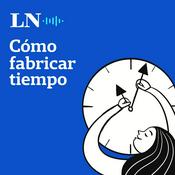 Podcast Cómo fabricar tiempo