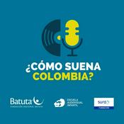 Podcast ¿Cómo suena Colombia?