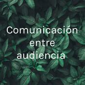 Podcast Comunicación entre audiencia