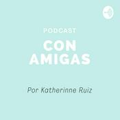 Podcast Con Amigas