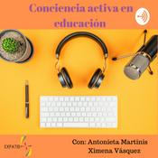 Podcast Conciencia activa en educación @expatio.47