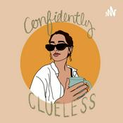 Podcast Confidently Clueless