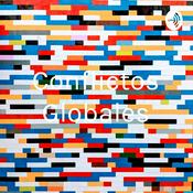 Podcast Conflictos Globales