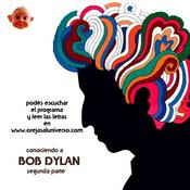 Podcast Conociendo a Bob Dylan - Segunda Parte