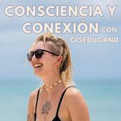 Podcast Consciencia y Conexión