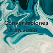 Podcast Conversaciones en vuelo