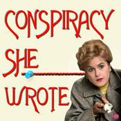 Podcast Conspiracy, She Wrote