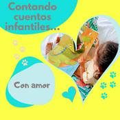 Podcast Contando Cuentos Infantiles Con Amor