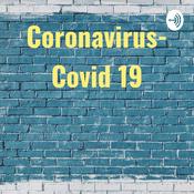 Podcast Coronavirus- Covid 19