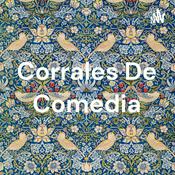 Podcast Corrales De Comedia
