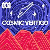 Podcast Cosmic Vertigo