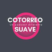 Podcast Cotorreo Suave