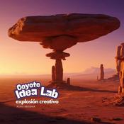 Podcast COYOTE IDEA LAB EXPLOSIÓN CREATIVA
