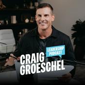 Podcast Craig Groeschel Leadership Podcast