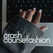 Podcast Crash Course Fashion