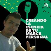 Podcast Creando la esencia de tu marca personal