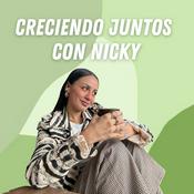 Podcast Creciendo juntos con Nicky