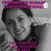 Podcast CRECIMIENTO HUMANO TRANSFORMACIONAL