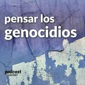 Podcast Pensar los genocidios