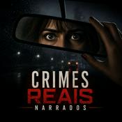 Podcast Crimes Reais Narrados
