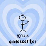 Podcast ¿Crisis adolescente?