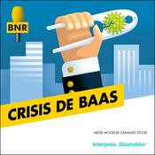 Podcast Crisis de Baas | BNR