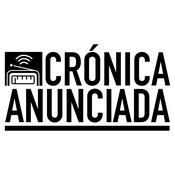 Podcast Crónica Anunciada