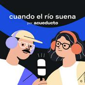 Podcast Startups, tecnología e innovación - Cuando el río suena