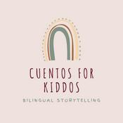Podcast Cuentos for Kiddos! - A Bilingual Storytelling Podcast