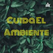 Podcast Cuida El Ambiente