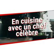 Podcast Cuisiner en famille avec un chef célèbre