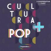 Podcast Cultura + Pop