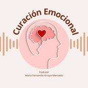 Podcast Curación Emocional