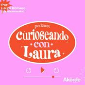 Podcast Curioseando Con Laura