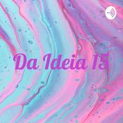 Podcast Da Ideia 15