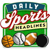 Podcast Daily Sports Headlines
