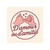 Podcast D'amour ou d'amitié