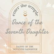 Podcast Dance of the Seventh Daughter