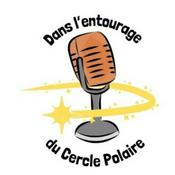 Podcast Dans l'entourage du Cercle Polaire