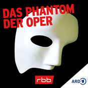 Podcast Das Phantom der Oper