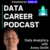 Podcast Data Career Podcast: Helping You Land a Data Analyst Job FAST