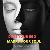 Podcast Date Your Ego, Marry Your Soul