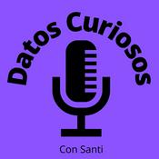 Podcast Datos curiosos con Santi
