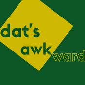 Podcast Dat's Awkward